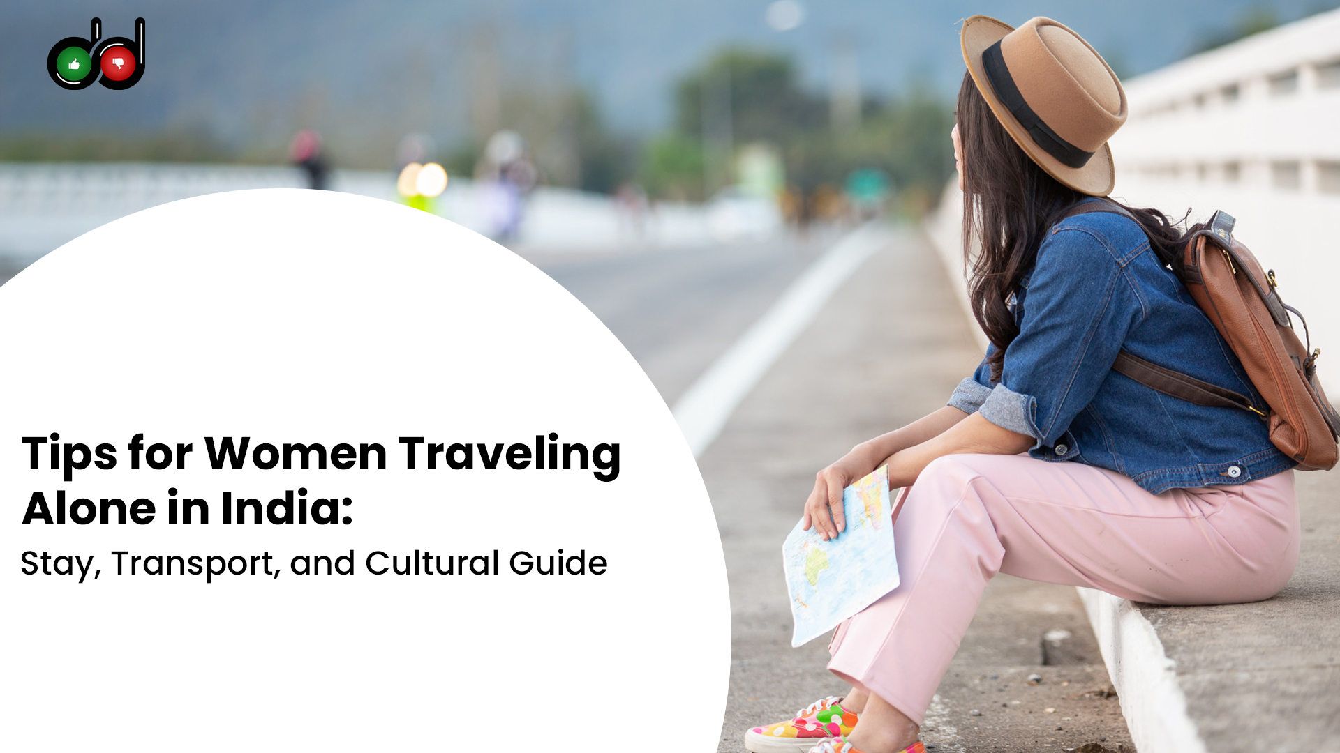Tips for Women Traveling Alone in India: Stay, Transport, and Cultural Guide
